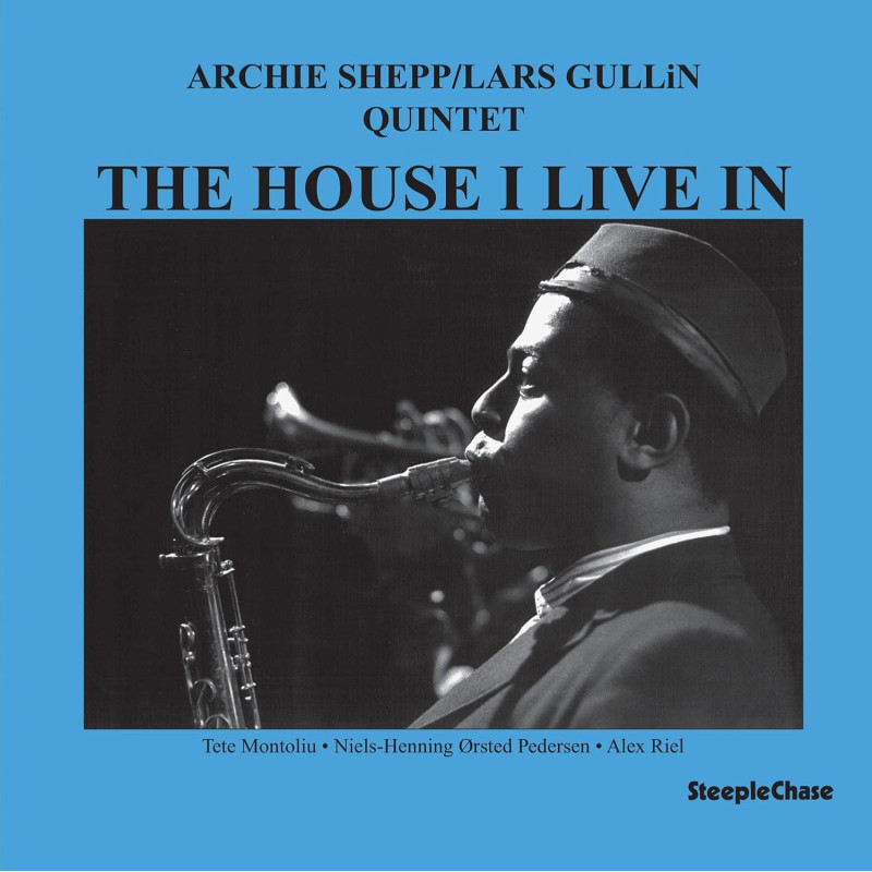Shepp, Archie & Gullin, Lars - The House I Live In - LP 180 Gr.
