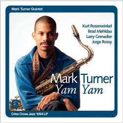 Turner, Mark - Yam Yam - 2 LPs 180 Gr.