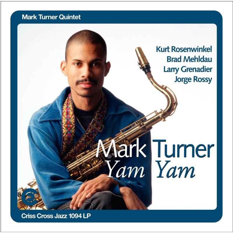 Turner, Mark - Yam Yam - 2 LPs 180 Gr.