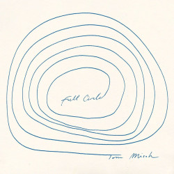 Misch, Tom - Full Circle - LP (White Vinyl Edition)