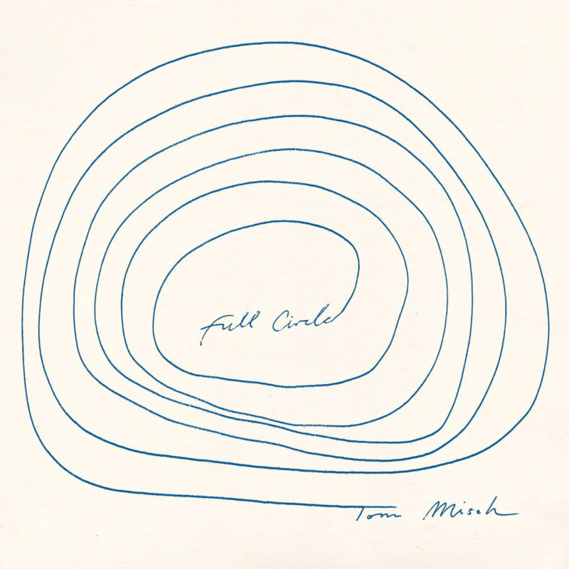 Misch, Tom - Full Circle - LP (White Vinyl Edition)