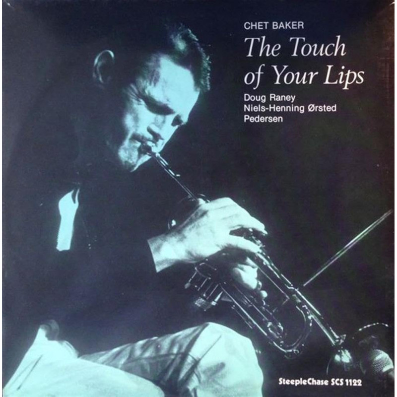 Baker, Chet - The Touch Of Your Lips - LP 180 Gr.