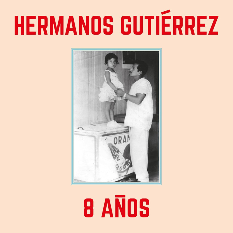 Hermanos Gutierrez - 8 Años - LP (Sky Blue Vinyl Edition)