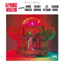 Mouzon, Alphonse - By All Means - LP 180 Gr.