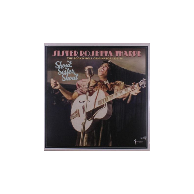 Sister Rosetta Tharpe - Shout, Sister, Shout: The Rock'N'Roll Originator 1938-56 - LP