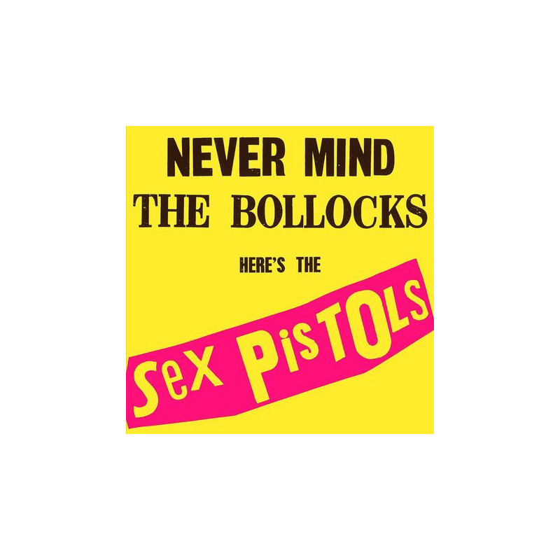 Sex Pistols - Never Mind The Bollocks, Here's The Sex Pistols - LP 180 Gr.