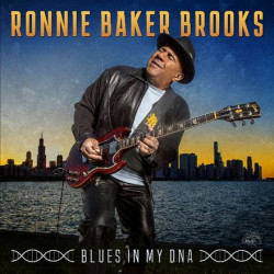 Baker Brooks, Ronnie - Blues in My DNA - LP (Clear Blue Vinyl Edition)
