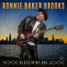 Baker Brooks, Ronnie - Blues in My DNA - LP (Clear Blue Vinyl Edition)