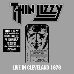 Thin Lizzy - Live In Cleveland, 1976 - 2 LPs (RSD 2026 Transparent Vinyl Edition)