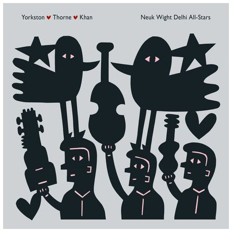 Yorkston, James / Jon Thorne & Suhail Yusuf Khan - Neuk Wight Delhi All-Stars - 2 LPs 180 Gr.