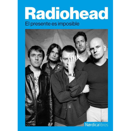 Varios Artistas - Radiohead: El Presente Es Imposible (Libro)
