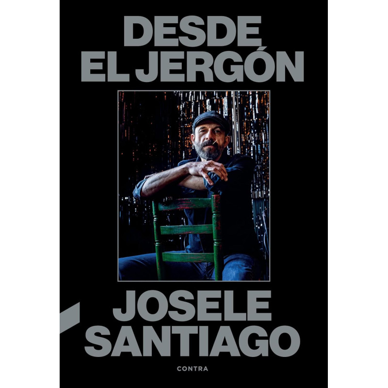 Josele, Santiago - Desde El Jergón (Libro)