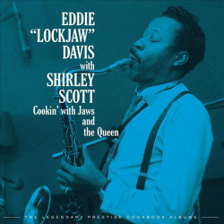 Davis, Eddie "Lockjaw" / Scott, Shirley - Cookin' With Jaws And The Queen: Legendary Pretige Cookbook Albums (4 CDs Boxed Set)