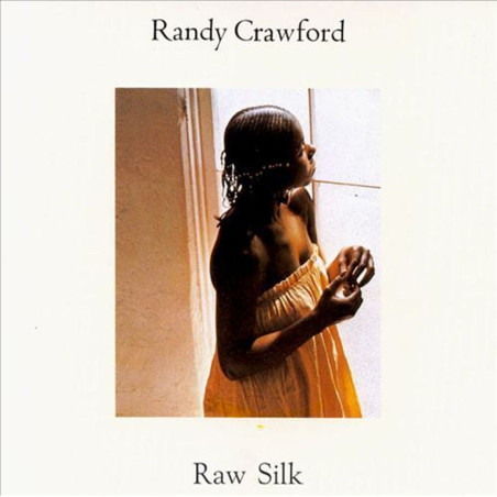Crawford, Randy - Raw Silk - LP 180 Gr. (Pure Pleasure Audiophile Vinyl Series)