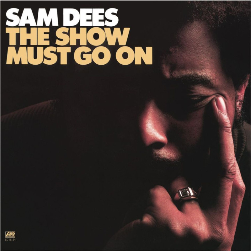 Dees, Sam - The Show Must Go On - LP 180 Gr. (Pure Pleasure Audiophile Vinyl Series)