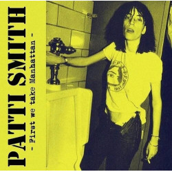 Smith, Patti - First We Take Manhattan - LP