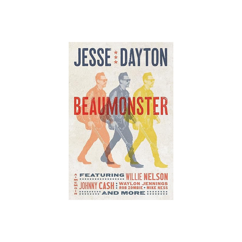 Dayton, Jesse - Beaumonster: A Memoir - Book