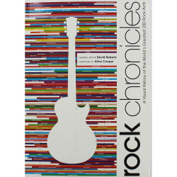 Roberts, David - Rock Chronicles: A Visual History Of The World's Greatest 250 Rock Acts (Book)