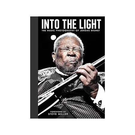 Brunet, Jérôme - Into The Light: The Photography Of Jérôme Brunet (Book)
