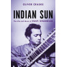 Craske, Oliver - Indian Sun: The Life And Music Of Ravi Shankar (Book)