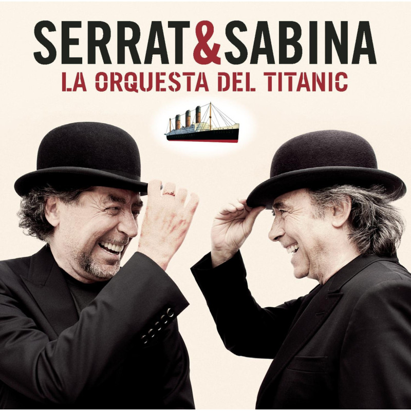 Serrat, Joan Manuel Y Sabina, Joaquin - La Orquesta Del Titanic - LP
