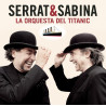 Serrat, Joan Manuel Y Sabina, Joaquin - La Orquesta Del Titanic - LP