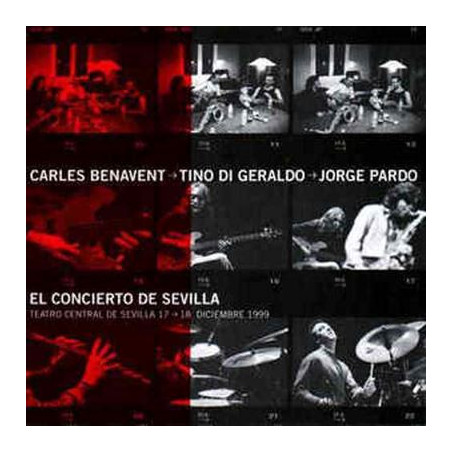 Benavent, Carles / Di Geraldo, Tino / Pardo, Jorge - El Concierto De Sevilla (CD)