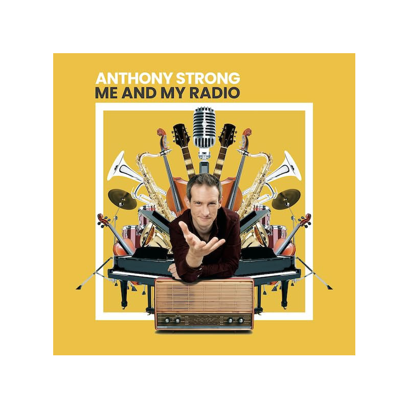 Strong, Anthony - Me And My Radio (CD)