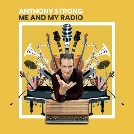 Strong, Anthony - Me And My Radio (CD)