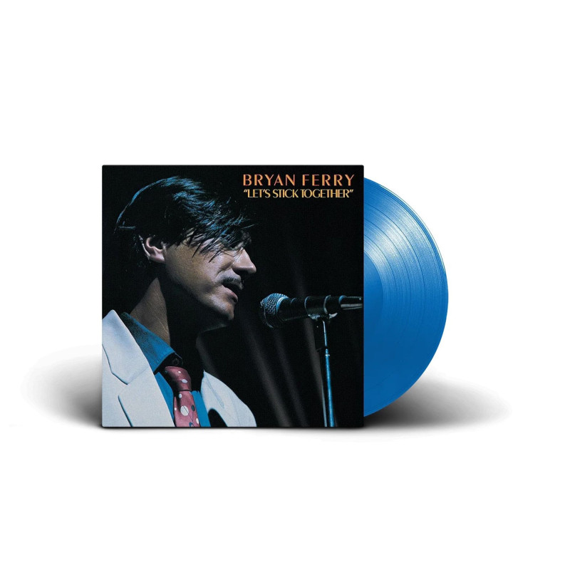 Ferry, Bryan - Let's Stick Together - LP (Limited Blue Pantone Vinyl Edition)